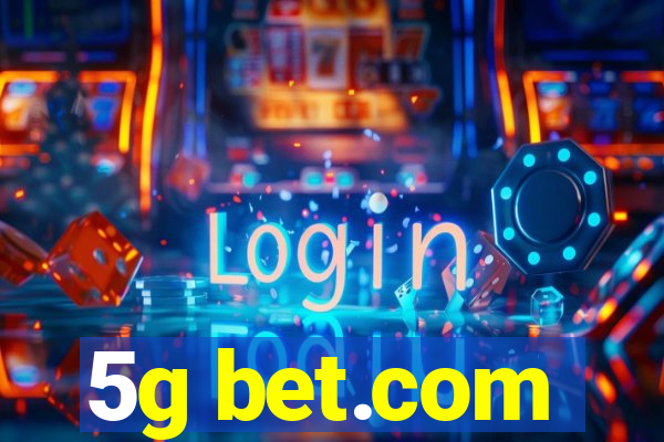 5g bet.com