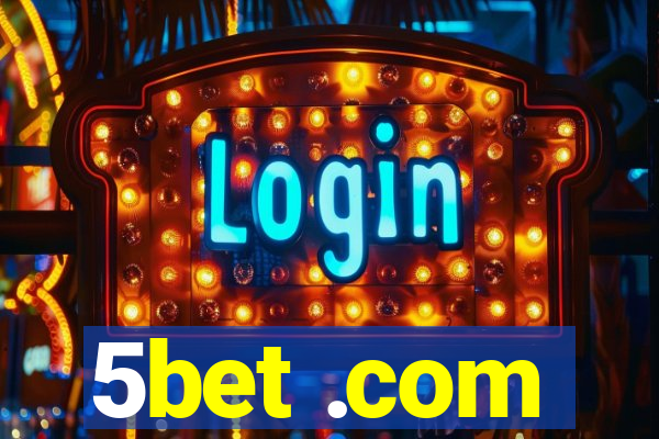 5bet .com