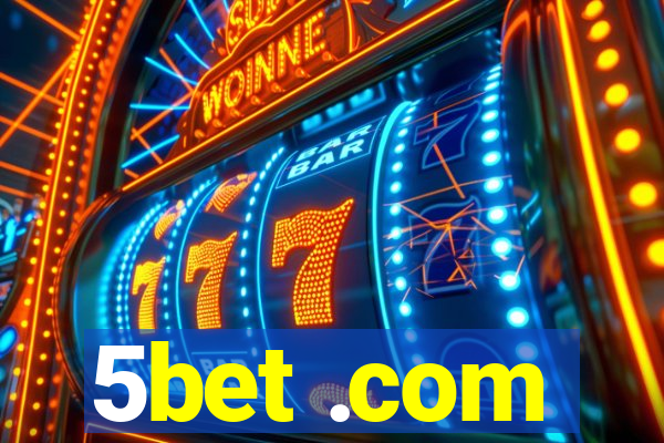 5bet .com