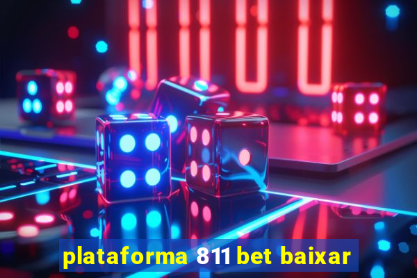 plataforma 811 bet baixar