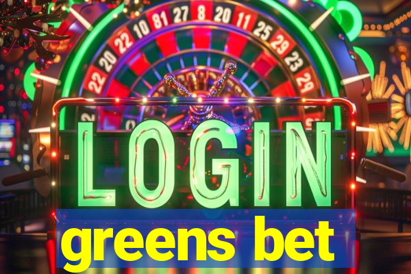 greens bet