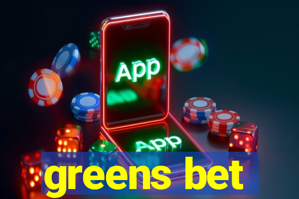 greens bet