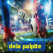 deia palpite