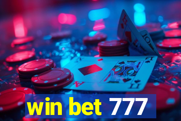 win bet 777