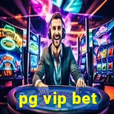 pg vip bet