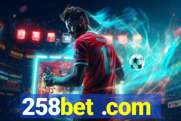 258bet .com