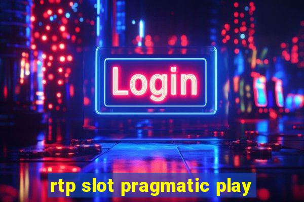 rtp slot pragmatic play