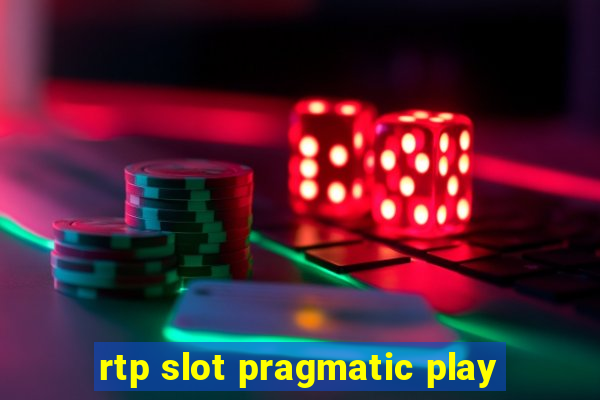 rtp slot pragmatic play