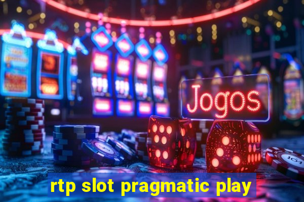 rtp slot pragmatic play