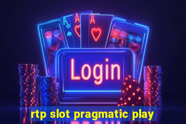 rtp slot pragmatic play