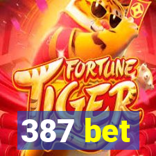 387 bet