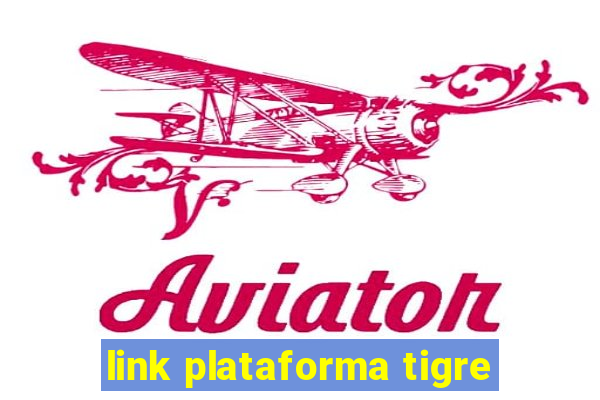 link plataforma tigre