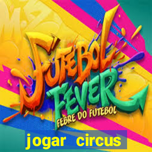 jogar circus delight demo