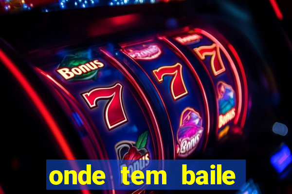 onde tem baile hoje em joinville