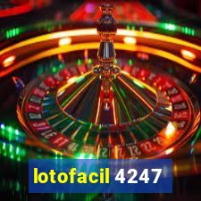 lotofacil 4247