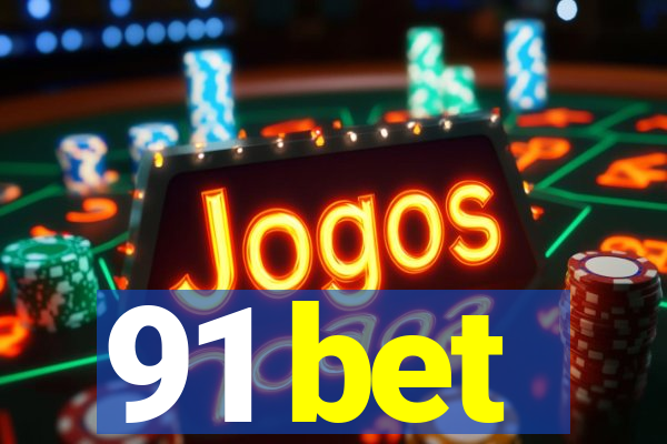 91 bet