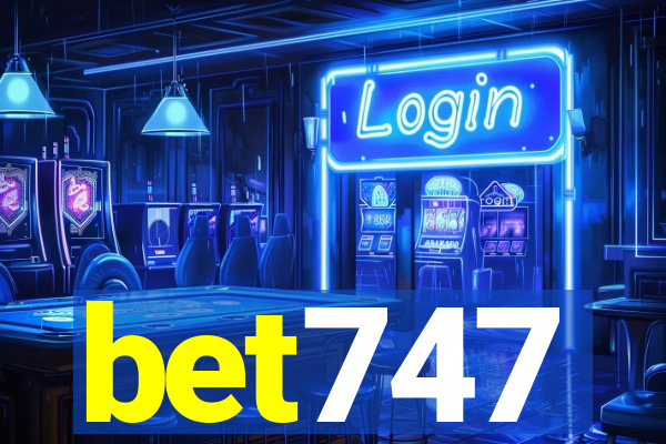 bet747