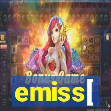 emiss[