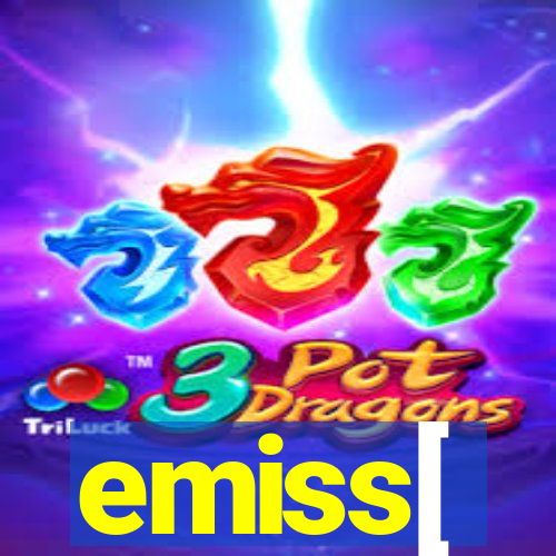 emiss[