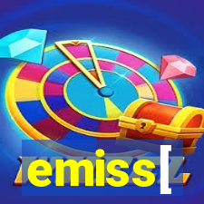 emiss[