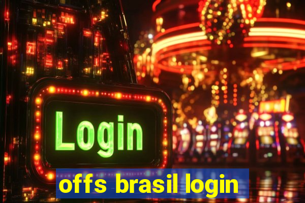 offs brasil login