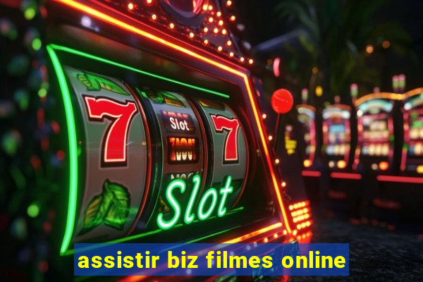 assistir biz filmes online