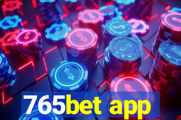 765bet app