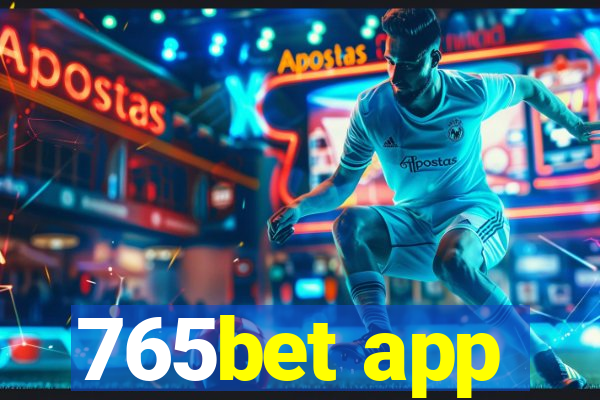 765bet app