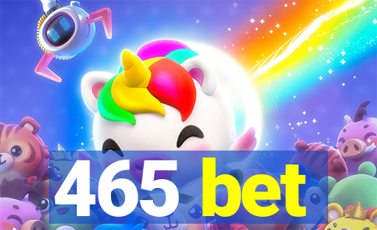 465 bet