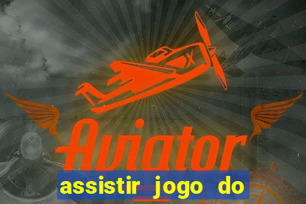 assistir jogo do inter futemax