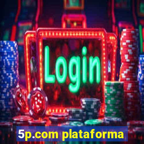 5p.com plataforma