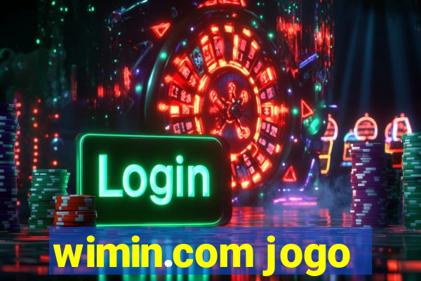 wimin.com jogo