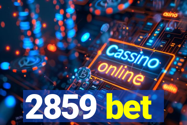 2859 bet