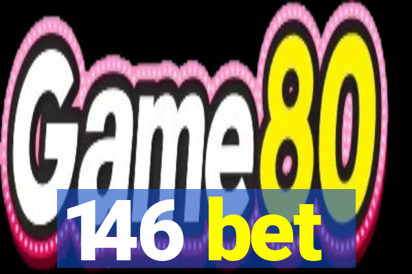 146 bet