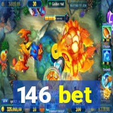 146 bet