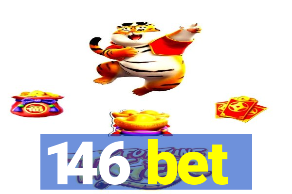 146 bet