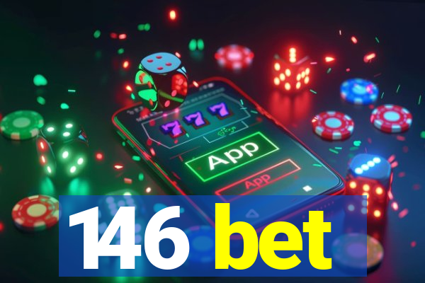 146 bet