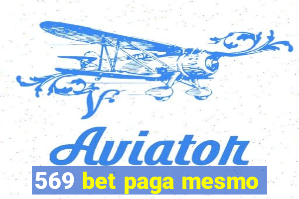 569 bet paga mesmo