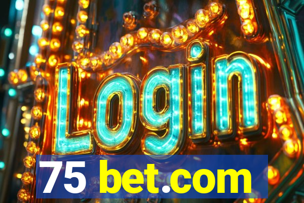 75 bet.com