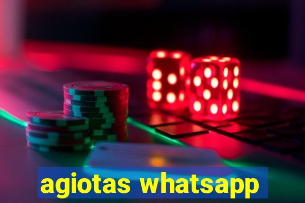 agiotas whatsapp