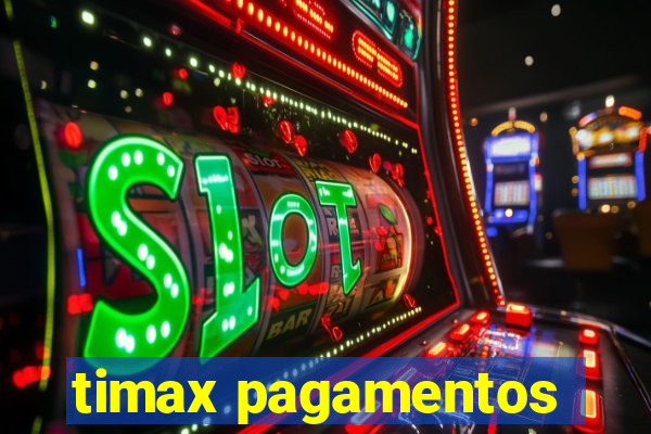 timax pagamentos