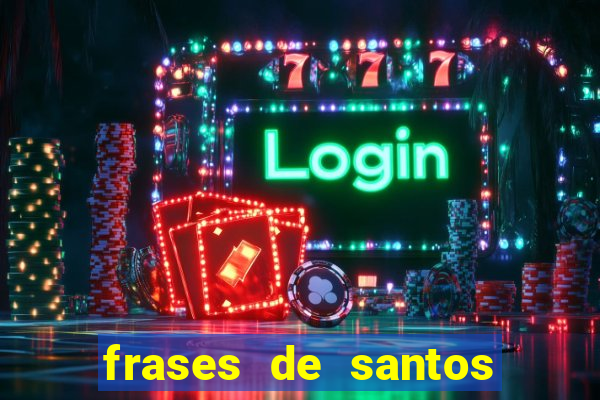 frases de santos sobre o natal