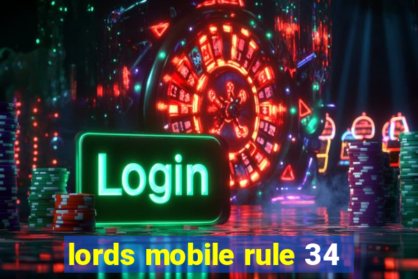 lords mobile rule 34