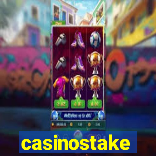 casinostake