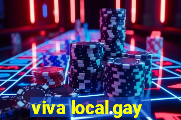 viva local.gay