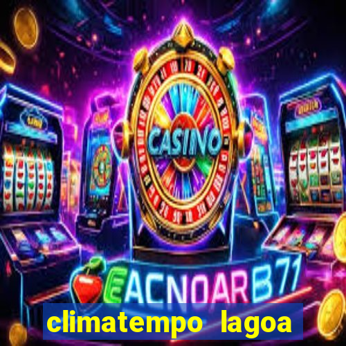 climatempo lagoa real bahia