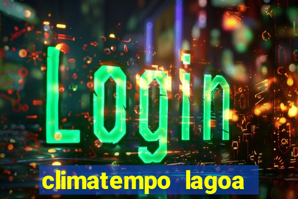 climatempo lagoa real bahia