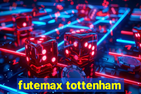 futemax tottenham