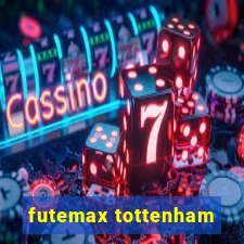 futemax tottenham