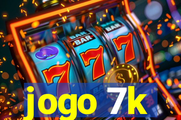 jogo 7k